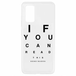 Чехол для Samsung A32 4G If you can read this send nudes - PrintSalon