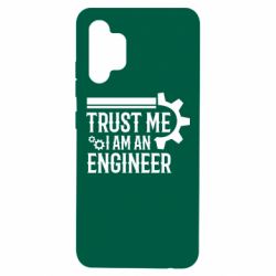 Чехол для Samsung A32 4G Trust me I am an engineer - PrintSalon