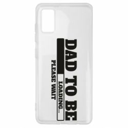 Чехол для Samsung A41 Dad is loading - PrintSalon