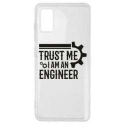 Чехол для Samsung A41 Trust me I am an engineer