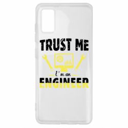 Чехол для Samsung A41 Trust me im an engineer