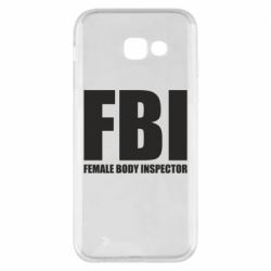 Чехол для Samsung A5 2017 FBI - Female Body Inspector