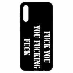 Чехол для Samsung A50 Fuck you fucking fuck - PrintSalon