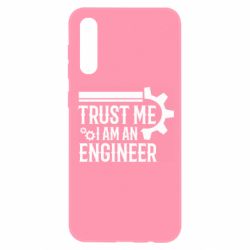 Чехол для Samsung A50 Trust me I am an engineer