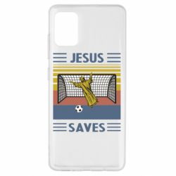 Чехол для Samsung A51 Jesus will save - PrintSalon