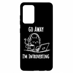 Чехол для Samsung A52 5G Go away i'm introverting - PrintSalon