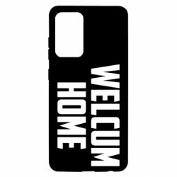 Чехол для Samsung A52 5G Welcum Home - PrintSalon