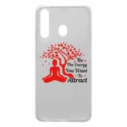 Чехол для Samsung A60 Be Energy - To Attrack - PrintSalon