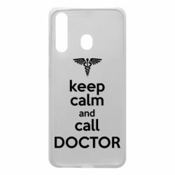 Чехол для Samsung A60 Keep Calm And Call Doctor - PrintSalon