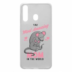 Чехол для Samsung A60 The Most amazing mom in the world - PrintSalon