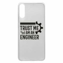 Чехол для Samsung A70 Trust me I am an engineer - PrintSalon