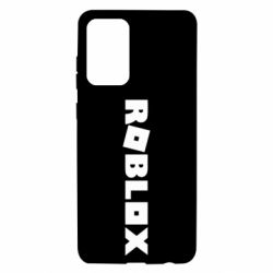 Чехол для Samsung A72 5G Roblox inscription - PrintSalon