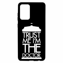 Чехол для Samsung A72 5G Верь мне я доктор Тардис - PrintSalon