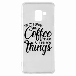 Чехол для Samsung A8+ 2018 Сначала кофе потом дела - PrintSalon