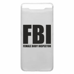 Чехол для Samsung A80 FBI - Female Body Inspector - PrintSalon
