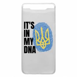 Чехол для Samsung A80 It is in my DNA Ukraine - PrintSalon