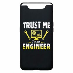Чехол для Samsung A80 Trust me im an engineer - PrintSalon