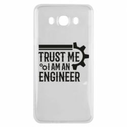 Чехол для Samsung J7 2016 Trust me I am an engineer - PrintSalon
