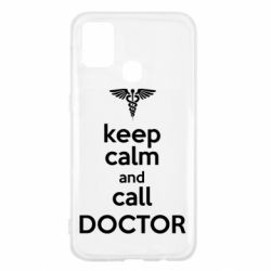 Чехол для Samsung M31 Keep Calm And Call Doctor - PrintSalon
