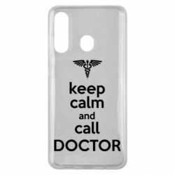 Чехол для Samsung M40 Keep Calm And Call Doctor - PrintSalon