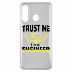 Чехол для Samsung M40 Trust me im an engineer - PrintSalon