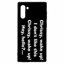 Чехол для Samsung Note 10 Chrissy, wake up - PrintSalon
