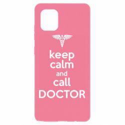 Чехол для Samsung Note 10 Lite Keep Calm And Call Doctor - PrintSalon