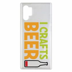 Чехол для Samsung Note 10 Plus I like crafts beer - PrintSalon