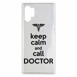 Чехол для Samsung Note 10 Plus Keep Calm And Call Doctor - PrintSalon