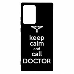 Чехол для Samsung Note 20 Ultra Keep Calm And Call Doctor - PrintSalon