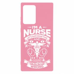 Чехол для Samsung Note 20 Ultra Nurse I'm Never Wrong - PrintSalon