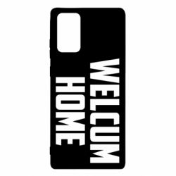 Чехол для Samsung Note 20 Welcum Home - PrintSalon