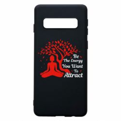 Чехол для Samsung S10 Be Energy - To Attrack - PrintSalon