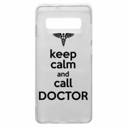 Чехол для Samsung S10+ Keep Calm And Call Doctor - PrintSalon