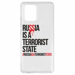 Чехол для Samsung S10 Lite Russia is a terrorist - PrintSalon