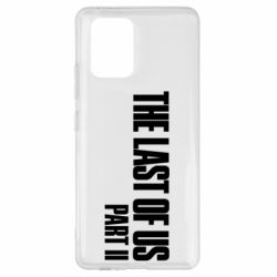 Чехол для Samsung S10 Lite The last of us part 2 logo - PrintSalon