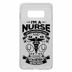 Чехол для Samsung S10e Nurse I'm Never Wrong - PrintSalon