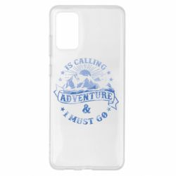 Чехол для Samsung S20+ Adventure is calling - PrintSalon
