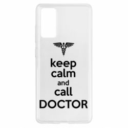 Чехол для Samsung S20 FE Keep Calm And Call Doctor - PrintSalon