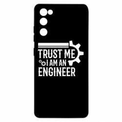 Чехол для Samsung S20 FE Trust me I am an engineer - PrintSalon