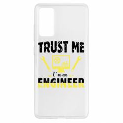 Чехол для Samsung S20 FE Trust me im an engineer - PrintSalon