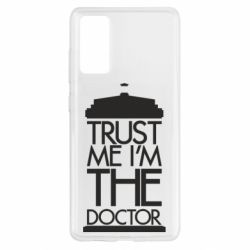 Чехол для Samsung S20 FE Верь мне я доктор Тардис - PrintSalon