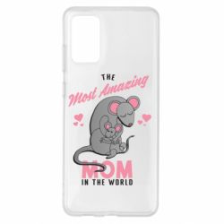 Чехол для Samsung S20+ The Most amazing mom in the world - PrintSalon