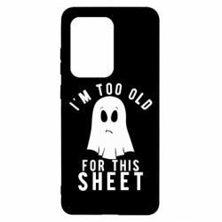 Чохол для Samsung S20 Ultra I'm too old for this sheet - PrintSalon