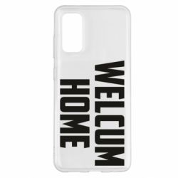 Чехол для Samsung S20 Welcum Home - PrintSalon