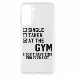 Чехол для Samsung S21 DON'T HAVE TIME FOR YOUR SHIT - PrintSalon