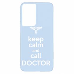 Чехол для Samsung S21 Keep Calm And Call Doctor