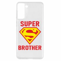 Чехол для Samsung S21+ Super Brother - PrintSalon