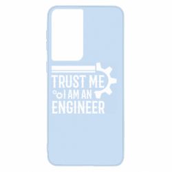 Чехол для Samsung S21 Trust me I am an engineer