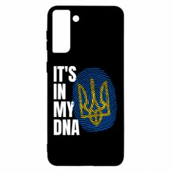 Чехол для Samsung S21 Ultra It is in my DNA Ukraine - PrintSalon